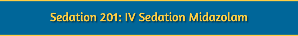 Sedation 201 IV Sedation Midazolam Course banner